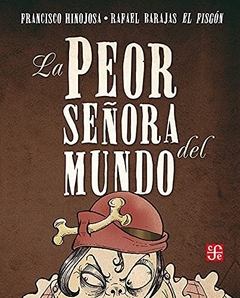 PEOR SEÑORA DEL MUNDO, LA
