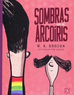 SOMBRAS EN EL ARCOIRIS