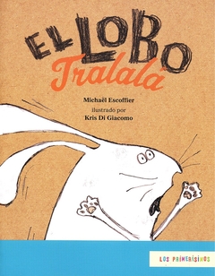 LOBO TRALALA, EL