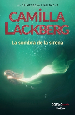 SOMBRA DE LA SIRENA, LA. LOS CRIMENES DE FJALLBACKA