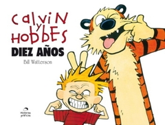 CALVIN & HOBBES. DIEZ AÑOS