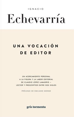UNA VOCACION DE EDITOR