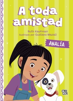 A TODA AMISTAD 1: ANALIA