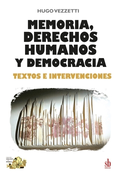 MEMORIA, DERECHOS HUMANOS Y DEMOCRACIA