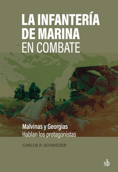 INFANTERIA DE MARINA EN COMBATE, LA
