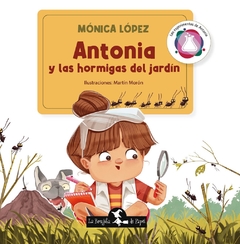 ANTONIA Y LAS HORMIGAS DEL JARDIN