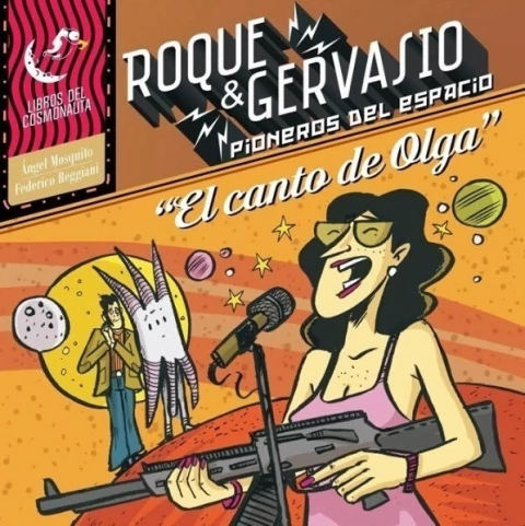 ROQUE & GERVASIO, PIONEROS DEL ESPACIO 8. EL CANTO DE OLGA