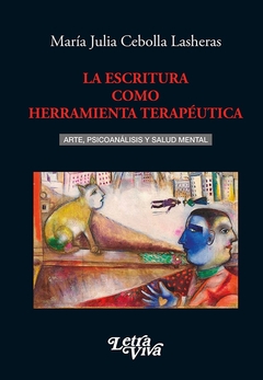 ESCRITURA COMO HERRAMIENTA TERAPEUTICA, LA