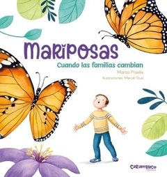 MARIPOSAS. CUANDO LAS FAMILIAS CAMBIAN
