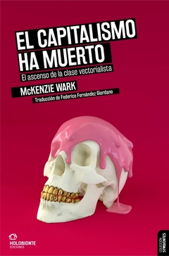 CAPITALISMO HA MUERTO, EL