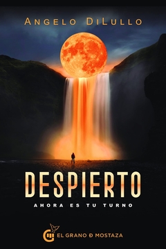 DESPIERTO. AHORA ES TU TURNO