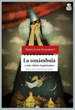 SONAMBULA , LA. Y MAS RELATOS INQUIETANTES