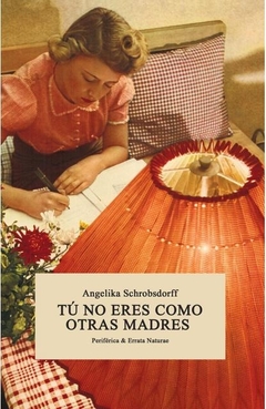 TU NO ERES COMO OTRAS MADRES