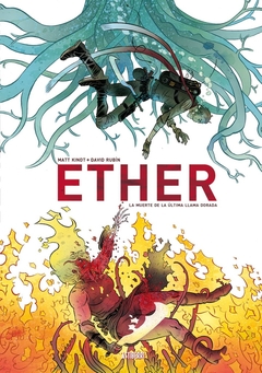ETHER. LA MUERTE DE LA ULTIMA LLAMA DORADA