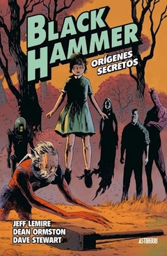 BLACK HAMMER. ORIGENES SECRETOS