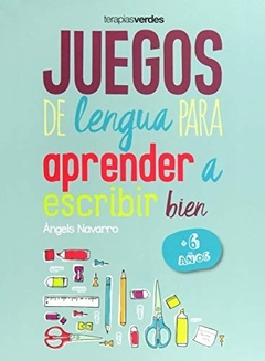 JUEGOS DE LENGUA PARA APRENDER A ESCRIBIR BIEN