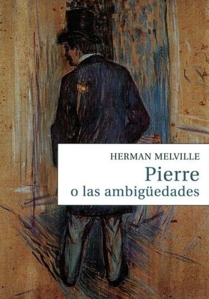PIERRE O LAS AMBIGUEDADES