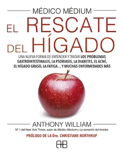 MEDICO MEDIUM. EL RESCATE DEL HIGADO - Paradoxa Libros