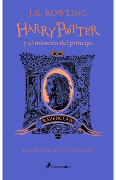 HARRY POTTER 6- EL MISTERIO DEL PRINCIPE- RAVENCLAW- TAPA DURA