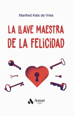 LLAVE MAESTRA DE LA FELICIDAD, LA