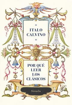 POR QUE LEER LOS CLASICOS