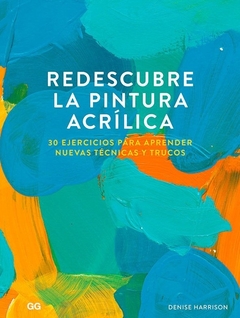 REDESCUBRE LA PINTURA ACRILICA