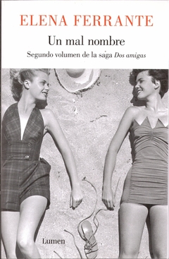 UN MAL NOMBRE. DOS AMIGAS. VOLUMEN 2