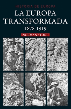 EUROPA TRANSFORMADA, LA. 1878 - 1919