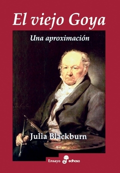 EL VIEJO GOYA