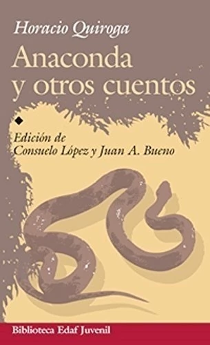 ANACONDA Y OTROS CUENTOS