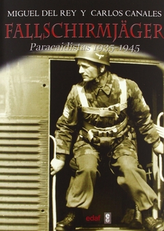 FALLSCHIRMJAGER. PARACAIDISTAS 1935-1945