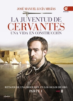 JUVENTUD DE CERVANTES, LA