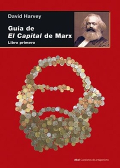 GUIA DE EL CAPITAL DE MARX. LIBRO PRIMERO