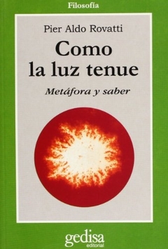 COMO LA LUZ TENUE