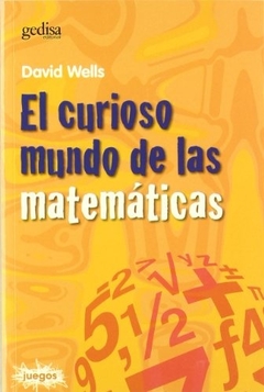 CURIOSO MUNDO DE LAS MATEMATICAS, EL