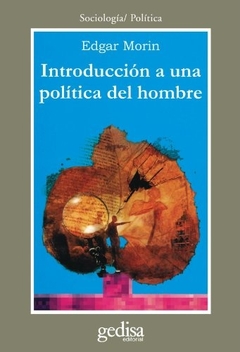 INTRODUCCION A UNA POLITICA DEL HOMBRE