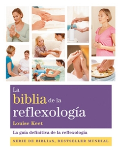 BIBLIA DE LA REFLEXOLOGIA, LA