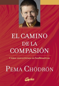 CAMINO DE LA COMPASION, EL