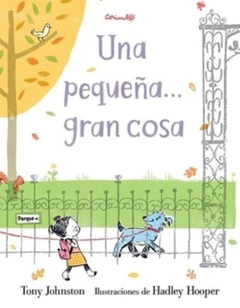 UNA PEQUEÑA...GRAN COSA