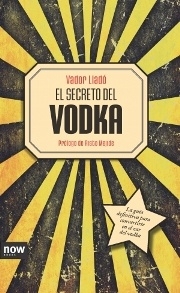 SECRETO DEL VODKA, EL