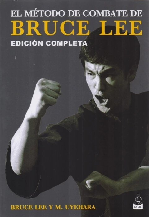METODO DE COMBATE DE BRUCE LEE, EL