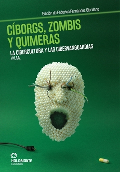 CIBORGS, ZOMBIS Y QUIMERAS
