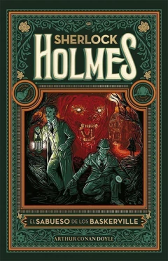 SHERLOCK HOLMES. EL SABUESO DE LOS BASKERVILLE