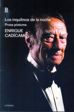INQUILINOS DE LA NOCHE, LOS. PROSA PÓSTUMA