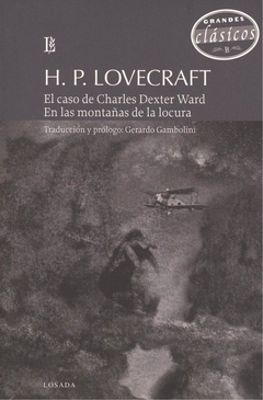 CASO DE CHARLES DEXTER WARD, EL / EN LAS MONTAÑAS DE LA LOCURA