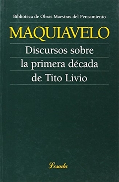 DISCURSOS SOBRE LA PRIMERA DECADA DE TITO LIVIO