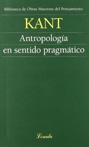 ANTROPOLOGIA EN SENTIDO PRAGMATICO