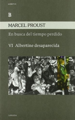 EN BUSCA DEL TIEMPO PERDIDO VI. ALBERTINE DESAPARECIDA
