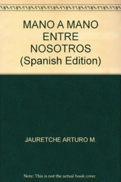 MANO A MANO ENTRE NOSOTROS