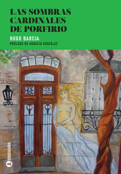 SOMBRAS CARDINALES DE PORFIRIO, LAS